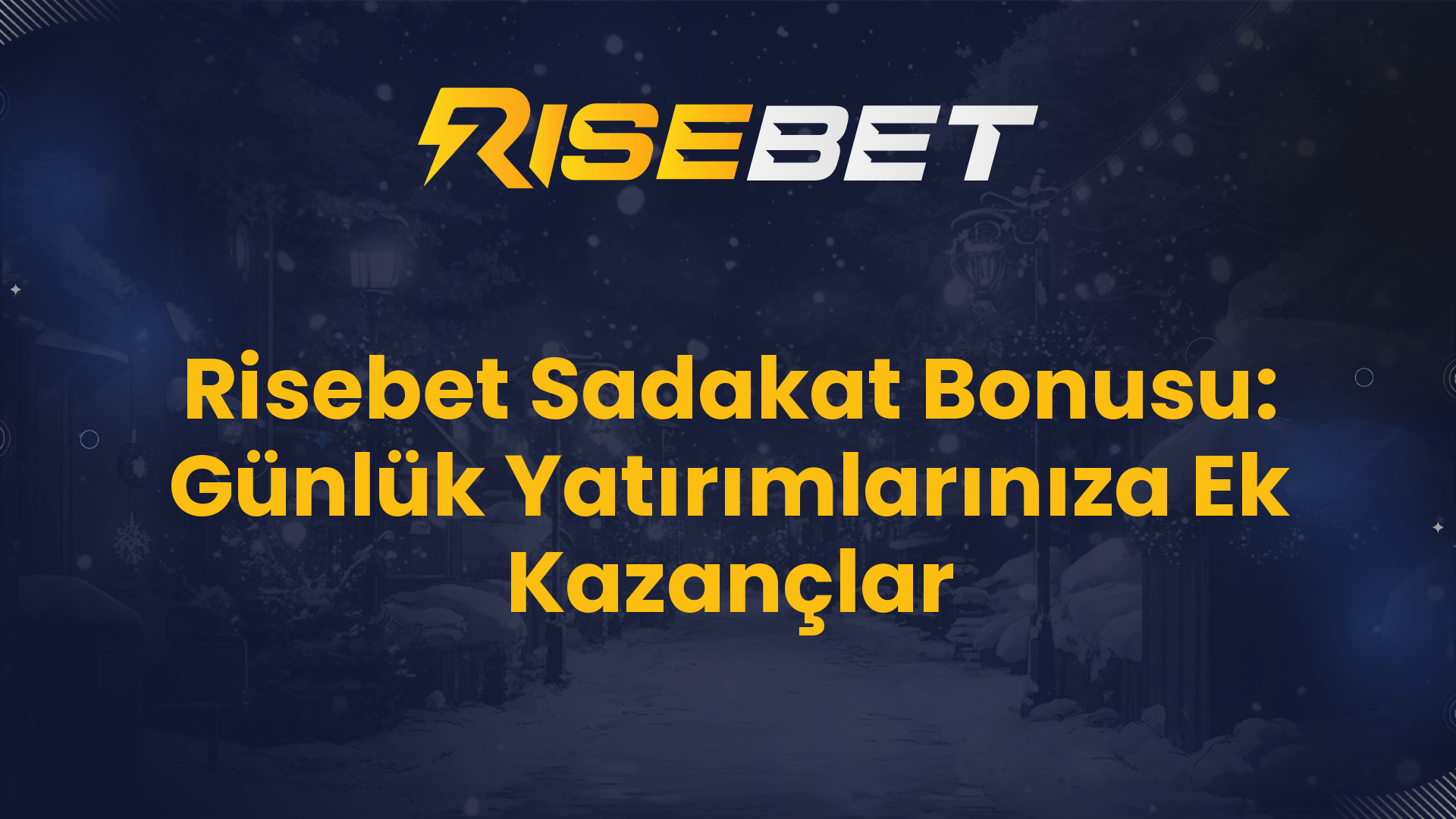 Risebet Sadakat Bonusu: Günlük Yatırımlarınıza Ek Kazançlar